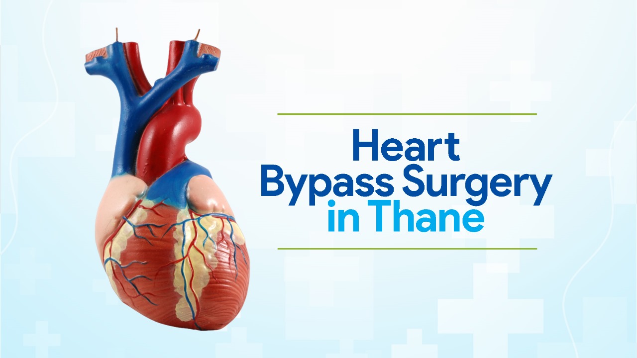 Heart Bypass Surgery Thane